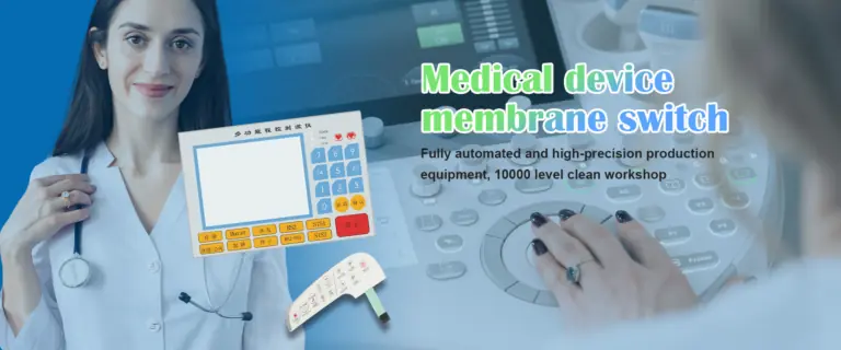 Medical device membrane switch panel with keypad - fully automated production, ISO Class 7 (10000-level) clean workshop manufacturing